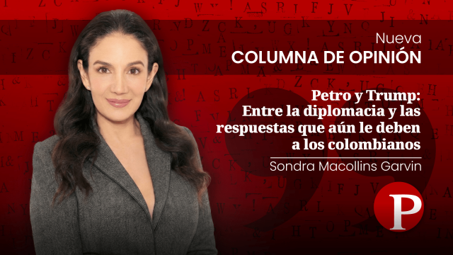 Sondra-Macollins-Garvin-Petro y Trump, Entre la diplomacia y las respuestas pendientes a Colombia